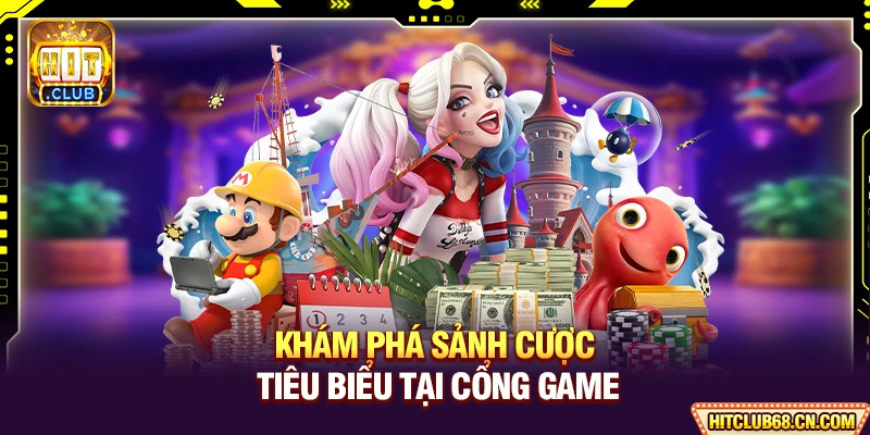 HitClub ⭐️ Hit Club - Link Tải Hit Club Mới Nhất Không Chặn 2026 13 Khám phá sảnh cược tiêu biểu tại cổng game