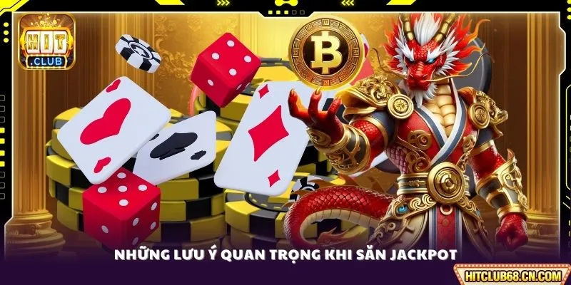 Tool Chơi Nổ Hũ - Sử Dụng Đúng Cách Mang Đến Chiến Thắng 4 Những lưu ý quan trọng khi săn jackpot