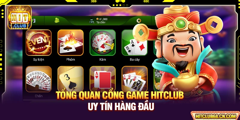 HitClub ⭐️ Hit Club - Link Tải Hit Club Mới Nhất Không Chặn 2026 8 Tổng quan cổng game HITCLUB uy tín hàng đầu